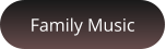 Family Music