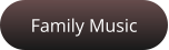 Family Music