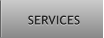 SERVICES SERVICES